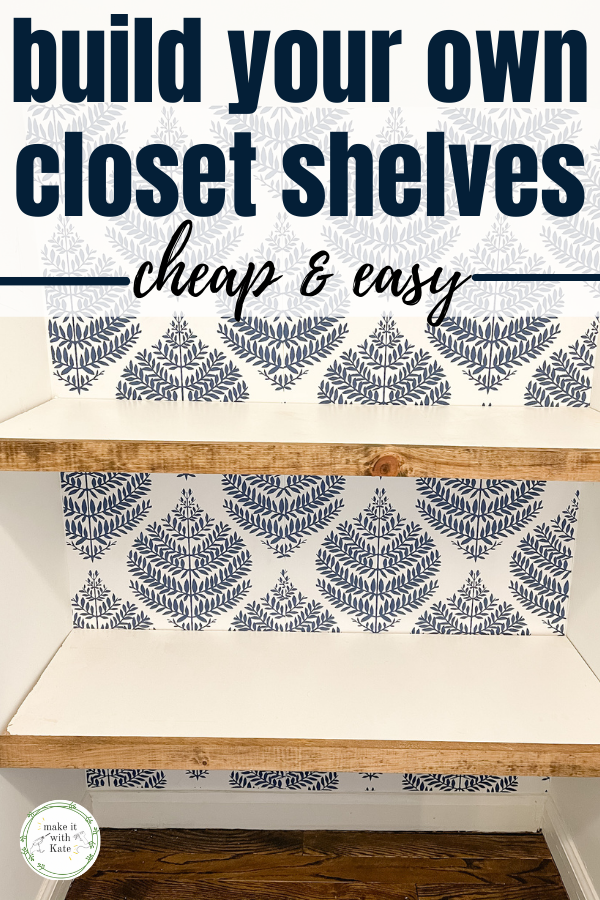 These DIY closet shelves are such an inexpensive and super easy way to maximize closet storage in a pretty way! Great for beginners. #diyprojects #diywoodworking #closetstorage #closetorganization #diyclosetshelves #woodworkingplans #customshelving