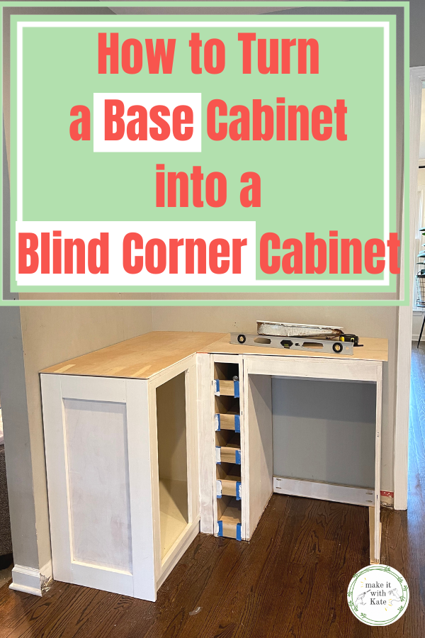 This simple tutorial will show you how to convert a base cabinet to a blind corner cabinet. An easy way to save space in a small corner. #diybuilds